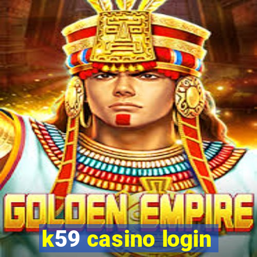 k59 casino login